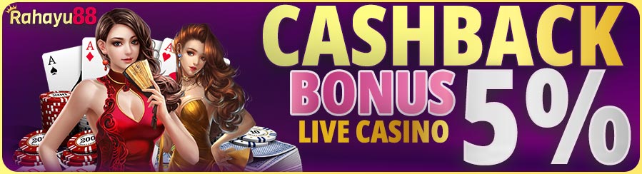 Bonus Cashback Live Casino 5%